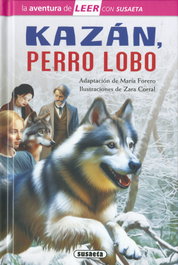 Kazán, perro lobo, J.O. Curwood - SUSAETA EDICIONES