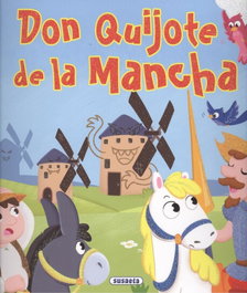 SUSAETA EDICIONES, DON QUIJOTE DE LA MANCHA - CLASICOS PARA NIÑOS