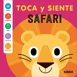 EDEBE SAFARI - TOCA Y SIENTE