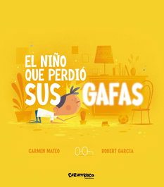 CARAMBUCO, El niño que perdió sus gafas - Carmen Mateo