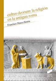 CULTUS DEORUM LA RELIGION EN LA ANTIGUA ROMA, AA.VV - SINTESIS EDITORIAL