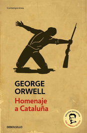 Homenaje a Cataluña, George Orwell - DEBOLSILLO
