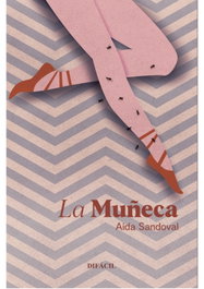 La muñeca, Aida Sandoval - DIFACIL