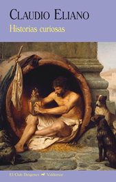 VALDEMAR, HISTORIAS CURIOSAS -DIOGENES- - CLAUDIO ELIANO
