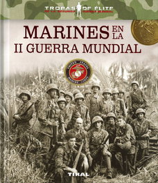 Marines en la II Guerra Mundial, VV.AA. - TIKAL EDICIONES