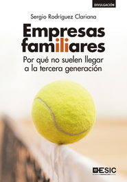 ESIC, Empresas familiares: por qué no suelen llegar a tercera generación - ESIC