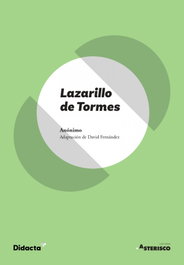Lazarillo de Tormes, Anónimo - DIDACTA +