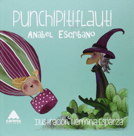 Punchipitiflauti, Anabel Escribano - CARENA EDITORS