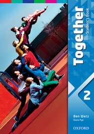 OXFORD UNIVERSITY PRESS Together 2. Students Book, Ben Wetz - OXFORD UNIVERSITY PRESS