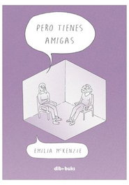 Pero Tienes Amigas