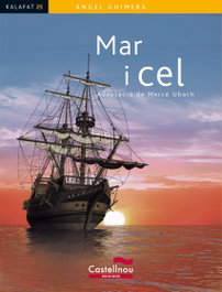 Mar i cel, Àngel Guimerà - CASTELLNOU EDICIONS