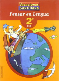 SANTILLANA, Vacaciones Pensar en Lengua 2 ESO Avanzada - SANTILLANA