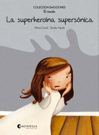 SALVATELLA La superheroína supersónica