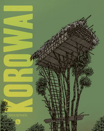 BANG Korowai: No le digas a mi madre que me la llevo a la selva, AA.VV - BANG