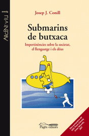 PAGES EDITORS, Submarins de butxaca, Josep J. Conill