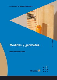 MEDIDAS Y GEOMETRÍA, María Antònia Canals - OCTAEDRO EDICIONES
