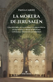 La morera de Jerusalén, Paola Caridi - ERRATA NATURAE