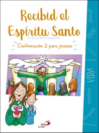 SAN PABLO EDITORIAL, Recibid el Espíritu Santo - Vicente Miguélez Miguélez