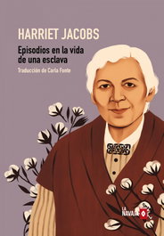 Episodios en la vida de una esclava, Harriet Jacobs - LA NAVAJA SUIZA