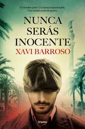 Grijalbo, NUNCA SERÁS INOCENTE, Xavi Barroso - Grijalbo