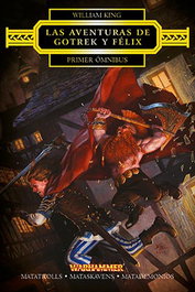 Timun Mas, Las aventuras de Gotrek y Felix, William King - Warhammer