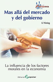 Más allá del mercado y del gobierno, Li Yining - POPULAR