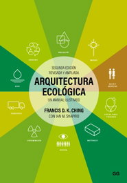 Arquitectura ecológica, Francis D.K. Ching - GUSTAVO GILI