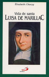 Vida De Santa Luisa De Marillac, Elisabeth Charpy - SAN PABLO EDITORIAL