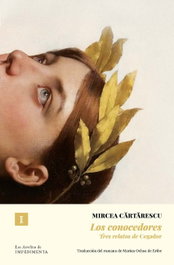 IMPEDIMENTA, Los conocedores, Mircea Cartarescu - IMPEDIMENTA