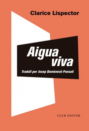 Aigua viva, Clarice Lispector - CLUB EDITOR