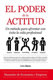 El poder de la actitud, Carlos Alonso - ALMUZARA EDITORIAL