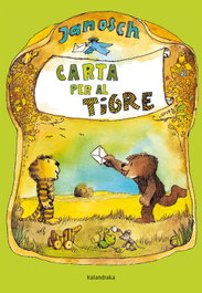 KALANDRAKA, Carta per al tigre, Janosch - KALANDRAKA