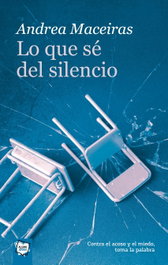 Lo que sé del silencio, Andrea Maceiras - ALGAR EDITORIAL