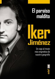 El paraíso maldito, Iker Jiménez - EDAF EDITORIAL