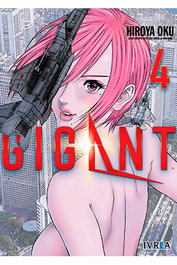 Editorial Ivrea, S.L. GIGANT 04 de Hiroya Oku