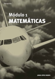PARANINFO, Módulo 1. Matemáticas - Jorge López Crespo
