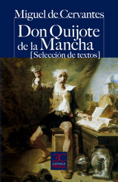 CASTALIA EDITORIAL Don Quijote de la Mancha (Selección de textos), Miguel de Cervantes Saavedra - CASTALIA EDITORIAL