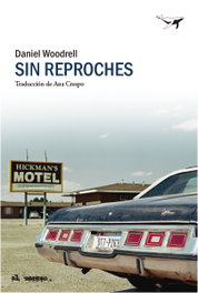 Sin reproches, Daniel Woodrell - SAJALIN