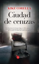 ALMUZARA EDITORIAL Ciudad de cenizas, Kike Corella - ALMUZARA EDITORIAL