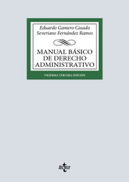 Manual básico de Derecho Administrativo, Severiano Fernández Ramos - TECNOS