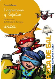 Lagrimosa y Rojaluz, Ana Alonso - ANAYA