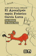 EL APOCALIPSIS SEGUN FEDERICO GARCIA LORCA, JOSE LUIS PLAZA CHILLON - COMARES