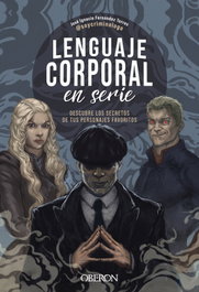 Lenguaje corporal en serie, José Ignacio Fernández Torres - OBERON