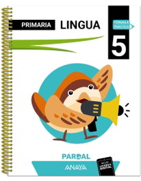 ANAYA, Lingua 5. Pardal (Fórmula Práctica) - Anaya Educación