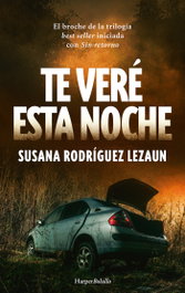 Te veré esta noche, Susana Rodríguez Lezaun - HARPER COLLINS IBERICA