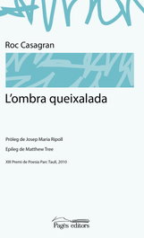 L'ombra queixalada, Roc Casagran Casañas - PAGES EDITORS