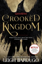 Crooked Kingdom : Book 2, Leigh Bardugo - HACHETTE CHILDREN'S GROUP