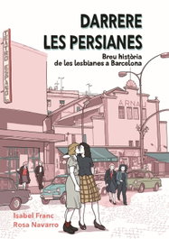 Derrare persianes: breu historia lesbianes barcelona, Isabel Franc/Rosa Navarro - AJUNTAMENT DE BARCELONA