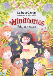 Falso aniversario. Os Minimortos, Ledicia Costas - XERAIS