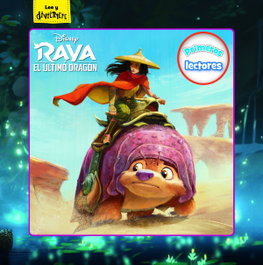 DISNEY LIBROS, Raya y el último dragón. Primeros lectores - DISNEY LIBROS